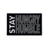 Stay Hungry Stay Humble